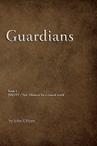 Guardians (jesus, Mary & Lucifer Versus Paul Of Tarsus & The Evil Of His Church) [Paperback]