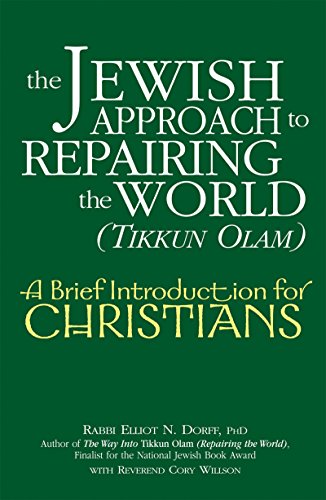 The Jewish Approach to Repairing the World (Tikkun Olam) A Brief Introduction f [Hardcover]
