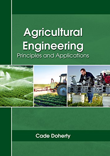 Agricultural Engineering Principles And Applications [Hardcover]