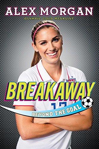 Breakaway Beyond the Goal [Paperback]