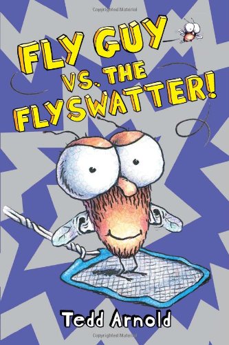 Fly Guy vs. the Flyswatter (Fly Guy 10) [Hardcover]