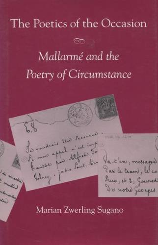 The Poetics of the Occasion Mallarm and the Poetry of Circumstance [Hardcover]