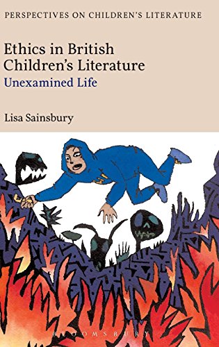 Ethics in British Children's Literature Unexamined Life [Hardcover]