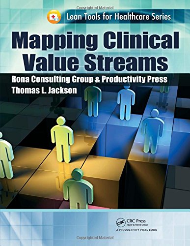 Mapping Clinical Value Streams [Paperback]