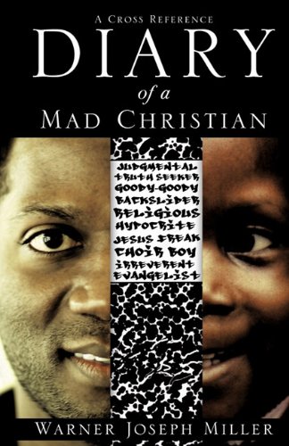 Diary Of A Mad Christian [Paperback]