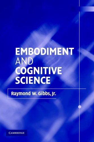 Embodiment and Cognitive Science [Paperback]
