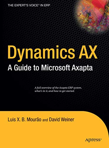 Dynamics AX A Guide to Microsoft Axapta [Paperback]