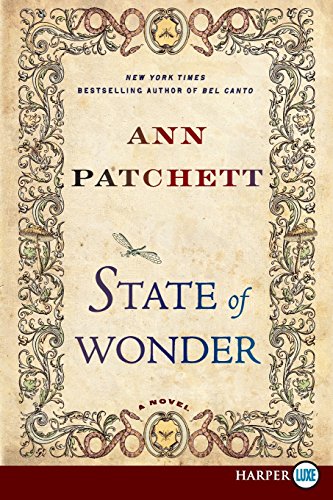 State of Wonder A Novel [Paperback]