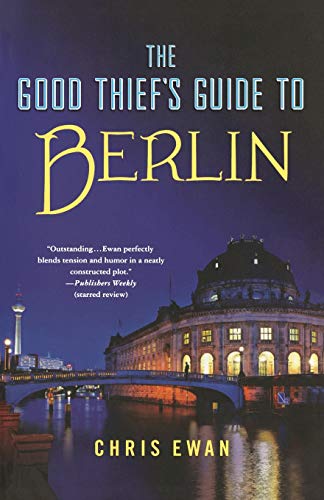 The Good Thief's Guide to Berlin [Paperback]