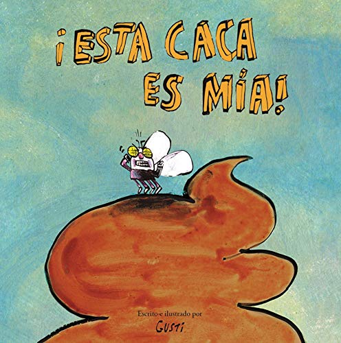 Esta caca es ma [Hardcover]