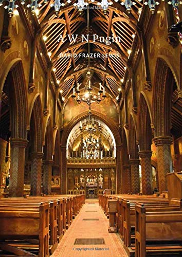 A.W.N. Pugin [Paperback]
