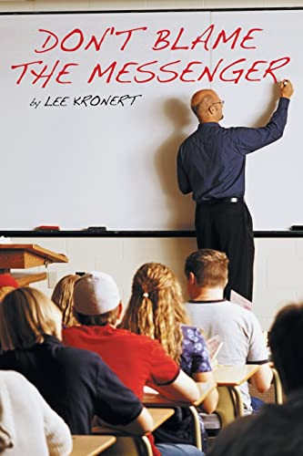 DONT BLAME THE MESSENGER [Paperback]