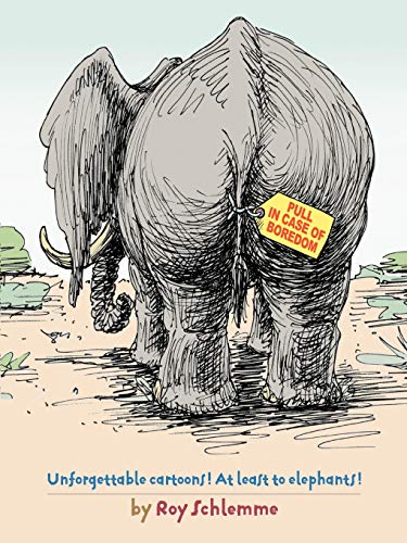 Pull in Case of Boredom  Unforgettable Cartoons at Least to Elephants [Paperback]