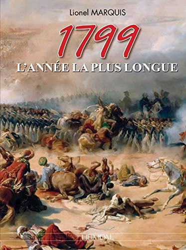 1799 L'anne la plus longue [Hardcover]