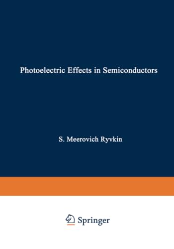 Photoelectric Effects In Semiconductors / Fotolektricheskie Yavlena V Poluprovo [Paperback]