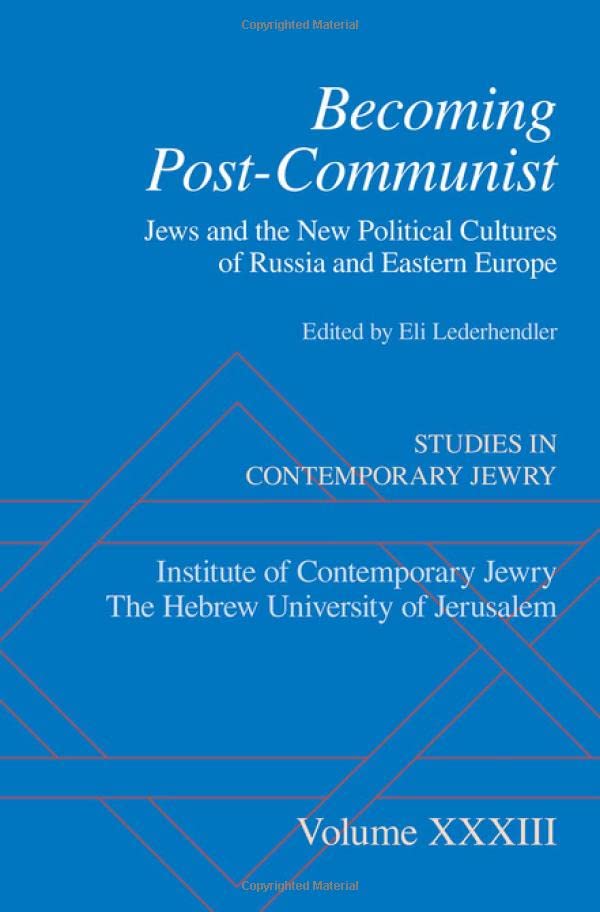 Becoming Post-Communist Jews And The New Political Cultures Of Russia And Easte [Hardcover]