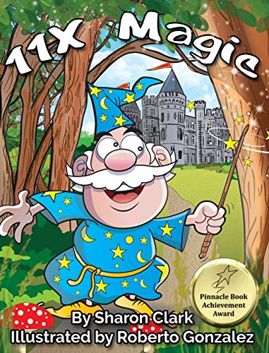 11x Magic A Children's Picture Book That Makes Math Fun, With A Cartoon Rhymimg [Hardcover]