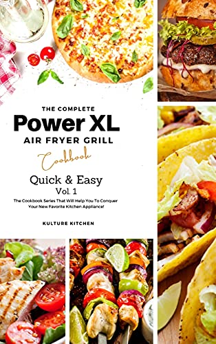 Complete Power Xl Air Fryer Grill Cookbook