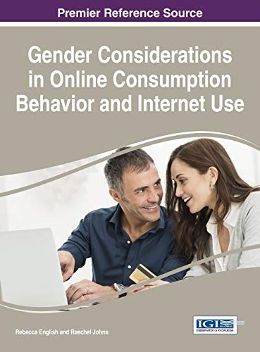 Gender Considerations In Online Consumption Behavior And Internet Use (advances  [Hardcover]