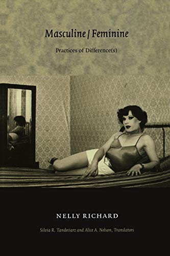 Masculine/feminine Practices Of Difference(s) (post-Contemporary Interventions) [Paperback]