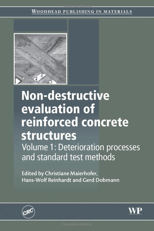 Non-Destructive Evaluation of Reinforced Concrete Structures Deterioration Proc [Paperback]