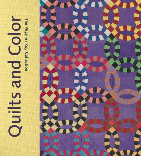 Quilts and Color The Pilgrim/Roy Collection [Hardcover]