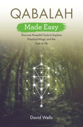 Qabalah Made Easy Discover Powerful Tools to Explore Practical Magic and the Tr [Paperback]