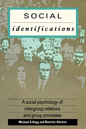 Social Identifications A Social Psychology of Intergroup Relations and Group Pr [Paperback]
