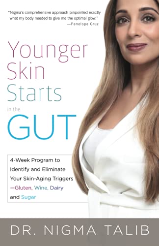 Younger Skin Starts in the Gut 4-Week Program to Identify and Eliminate Your Sk [Paperback]
