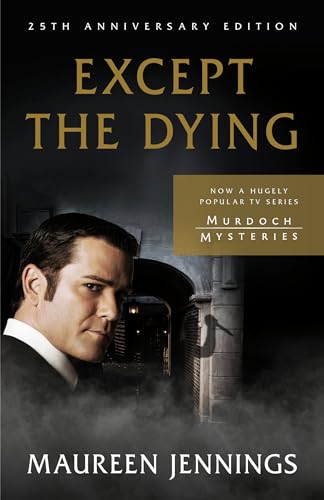 Except the Dying 25th Anniversary Edition [Paperback]
