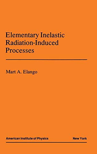 Elementary Inelastic Radiotion Processes [Hardcover]