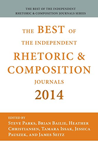 Best Of The Independent Journals In Rhetoric And Composition 2014 [Paperback]