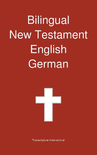 Bilingual New Testament, English - German [Hardcover]