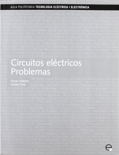 Circuitos Elctricos. Problemas (spanish Edition) [Paperback]