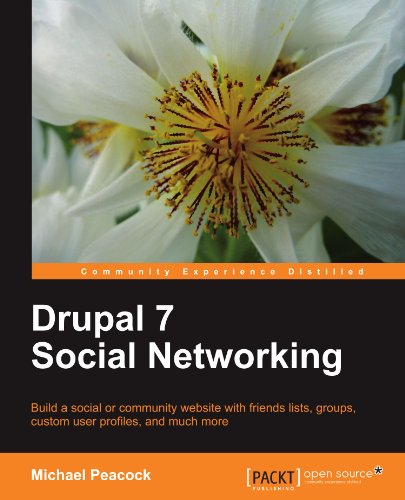 Drupal 7 Social Networking [Paperback]