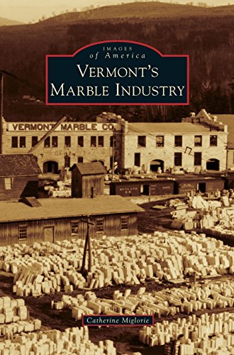 Vermont's Marble Industry [Hardcover]