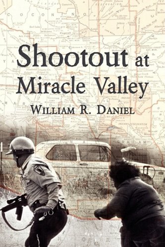 Shootout At Miracle Valley [Paperback]