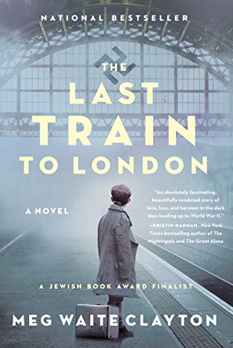The Last Train to London A Novel [Paperback]