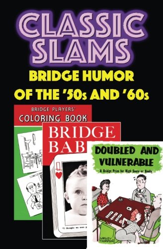 Classic Slams Bridge Humor Of The '50s And '60s [Paperback]