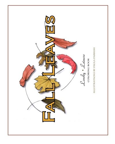 Fall Leaves Lovely Leisure Coloring Book [Paperback]
