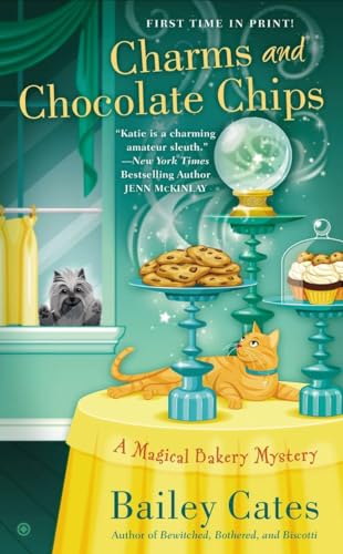 Charms and Chocolate Chips A Magical Bakery Mystery [Paperback]