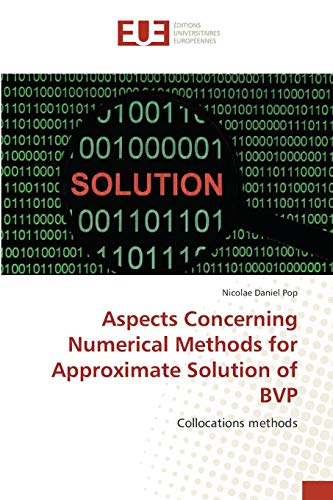 Aspects Concerning Numerical Methods For Approximate Solution Of Bvp