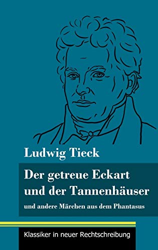 Der Getreue Eckart Und Der Tannenhauser