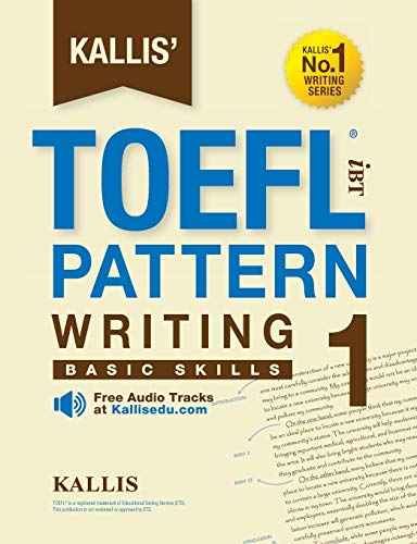 Kallis' Toefl Ibt Pattern Writing 1 Basic Skills (college Test Prep 2016 + Stud [Paperback]