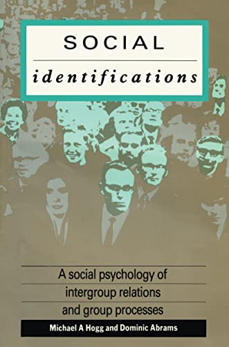Social Identifications A Social Psychology of Intergroup Relations and Group Pr [Hardcover]