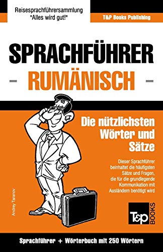 Sprachfhrer Deutsch-Rumnisch Und Mini-Wrterbuch Mit 250 Wrtern (german Editi [Paperback]