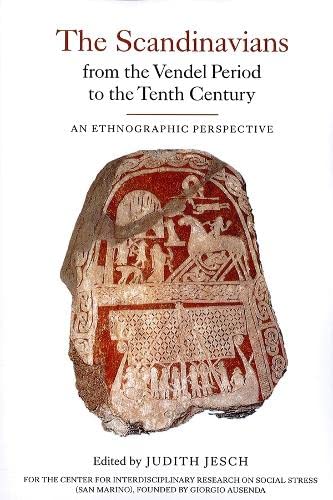 The Scandinavians from the Vendel Period to the Tenth Century An Ethnographic P [Hardcover]