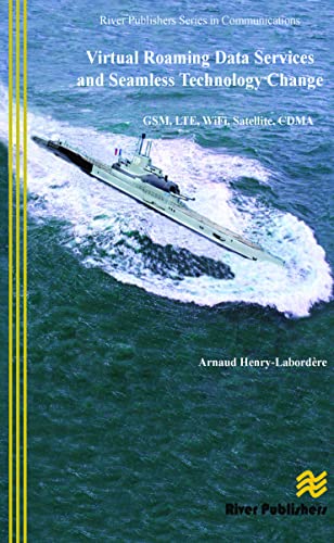 Virtual Roaming Data Services and Seamless Technology Change GSM, LTE, WiFi, Sa [Hardcover]