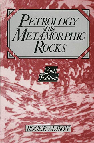 Petrology of the Metamorphic Rocks [Hardcover]