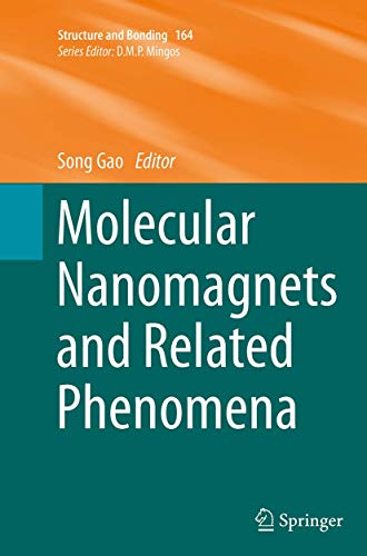 Molecular Nanomagnets and Related Phenomena [Paperback]